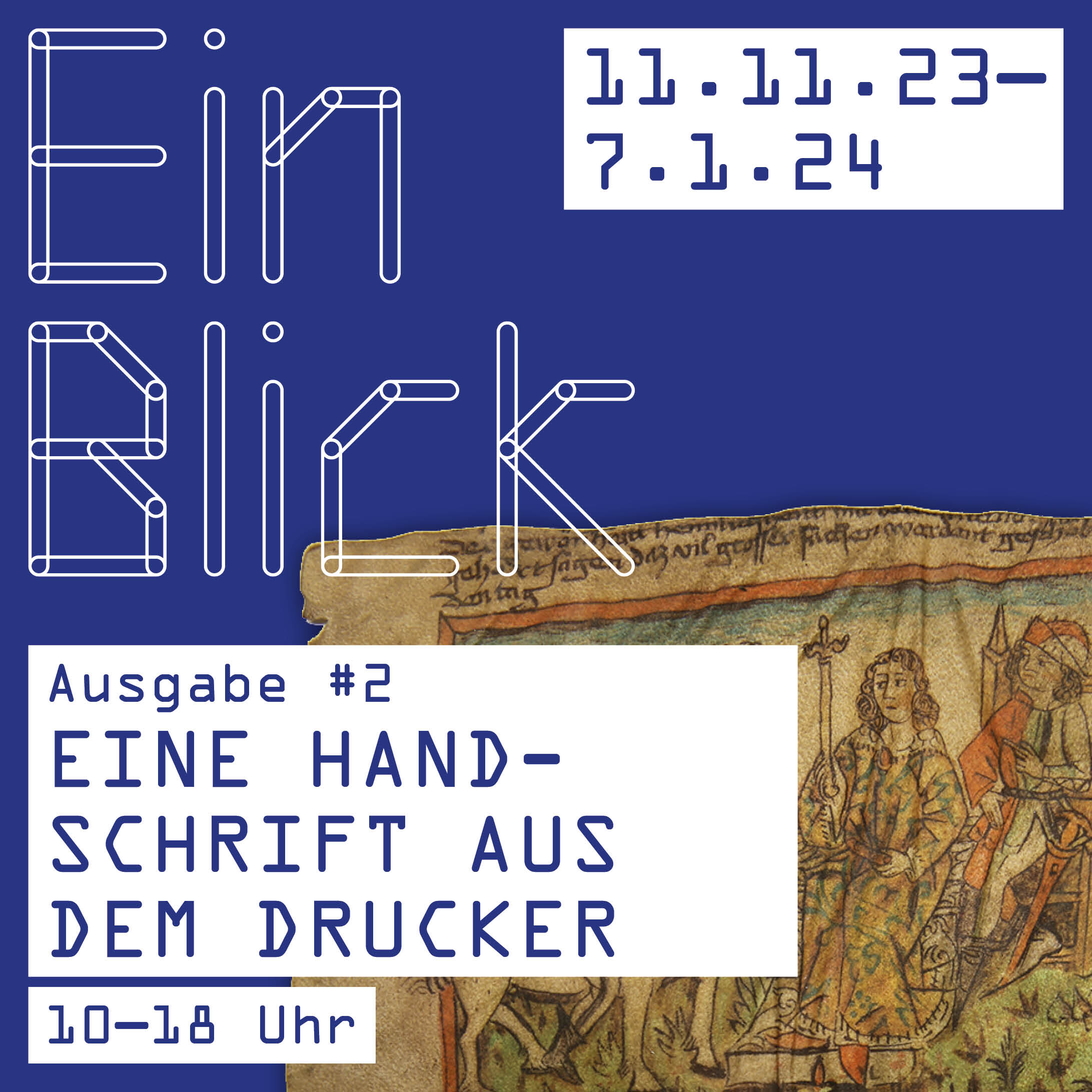 EinBlick, Ausgabe #2: Eine Handschrift aus dem Drucker