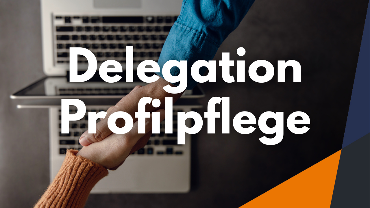 YouTube-Tutorial: Delegation der Profilpflege