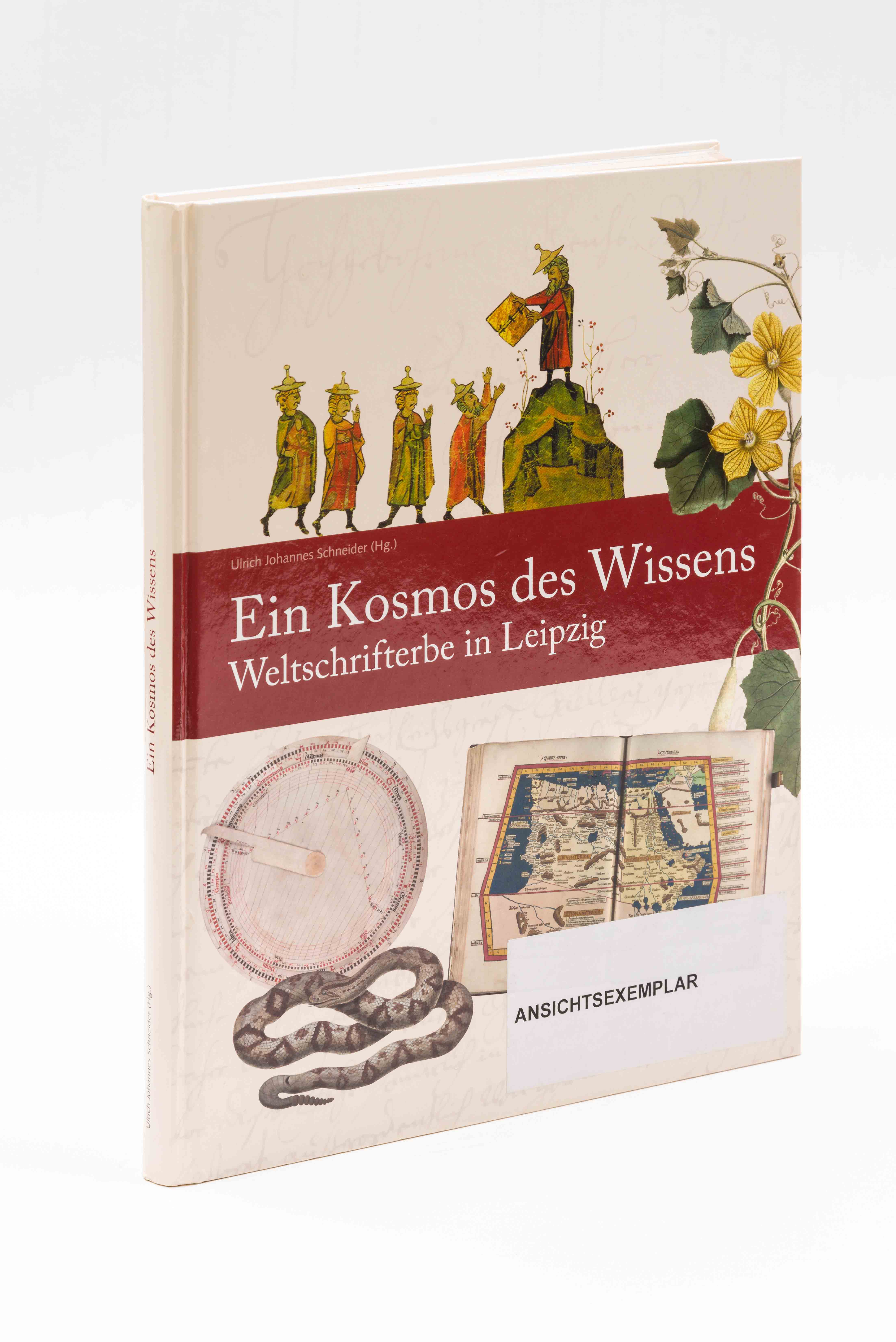 Ein Kosmos des Wissens. Weltschrifterbe in Leipzig