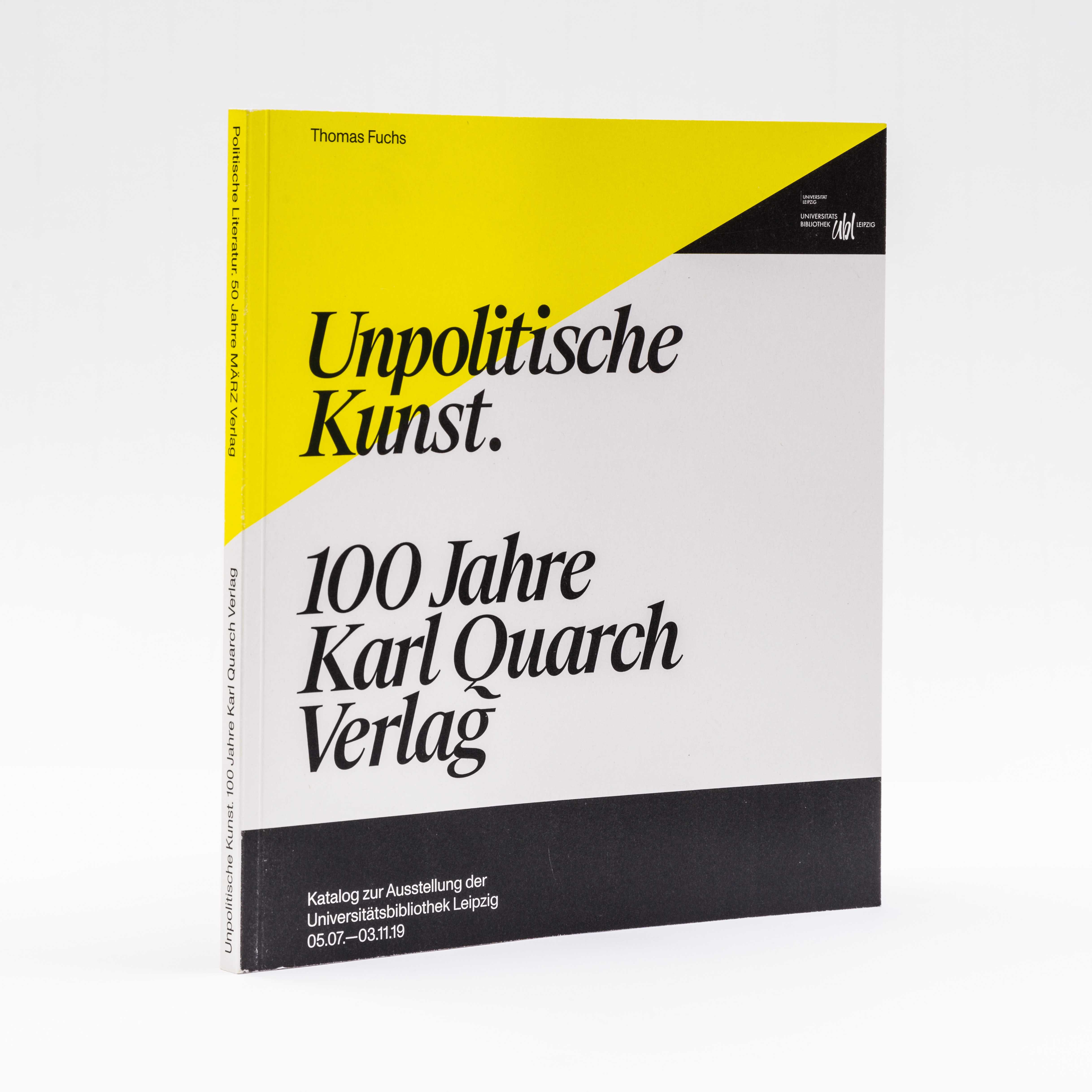 Katalogcover "Politische Literatur & unpolitische Kunst. 50 Jahre MÄRZ Verlag – 100 Jahre Karl Quarch Verlag"