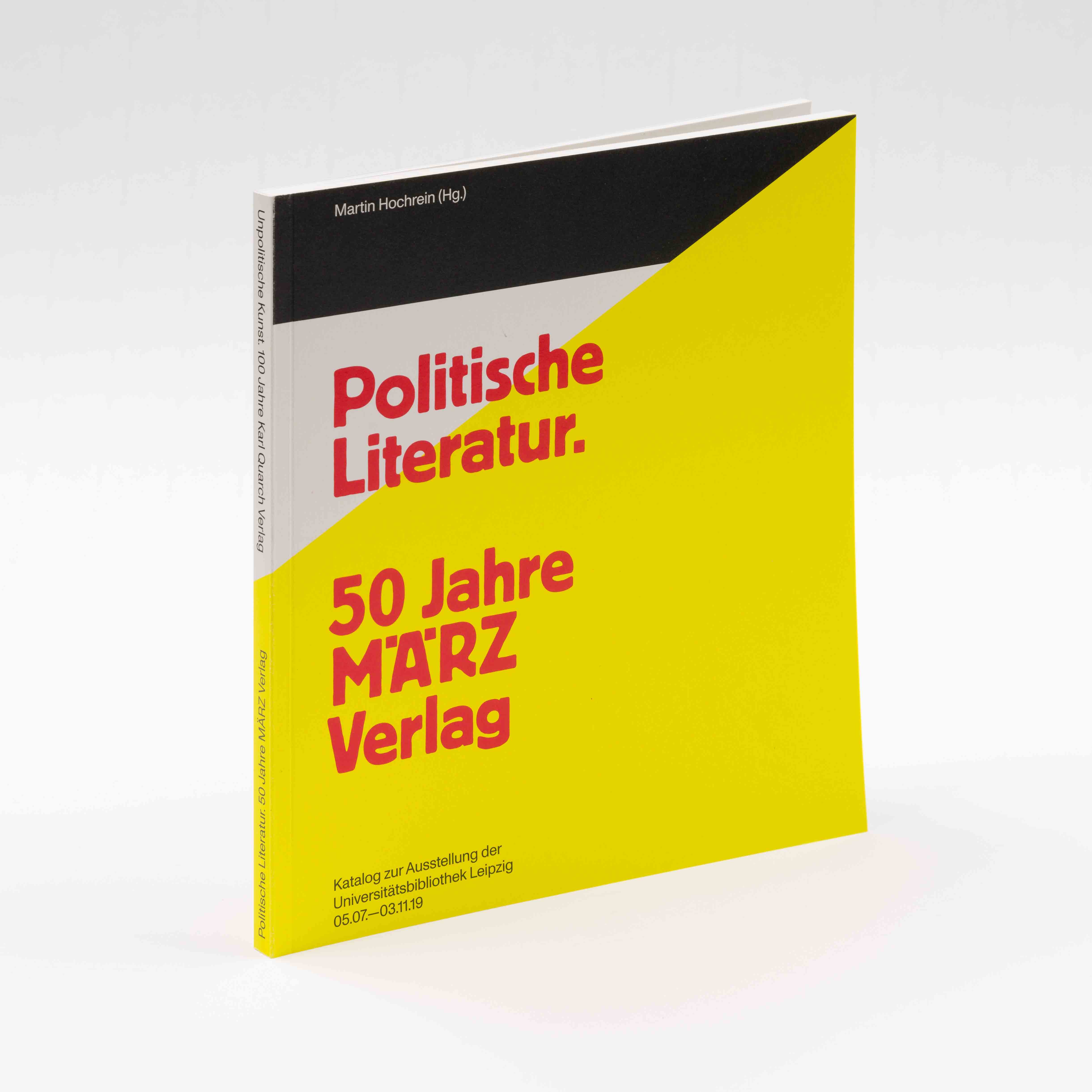 Katalogcover "Politische Literatur & unpolitische Kunst. 50 Jahre MÄRZ Verlag – 100 Jahre Karl Quarch Verlag"